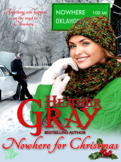 Title details for Nowhere for Christmas by Heather Gray - Available